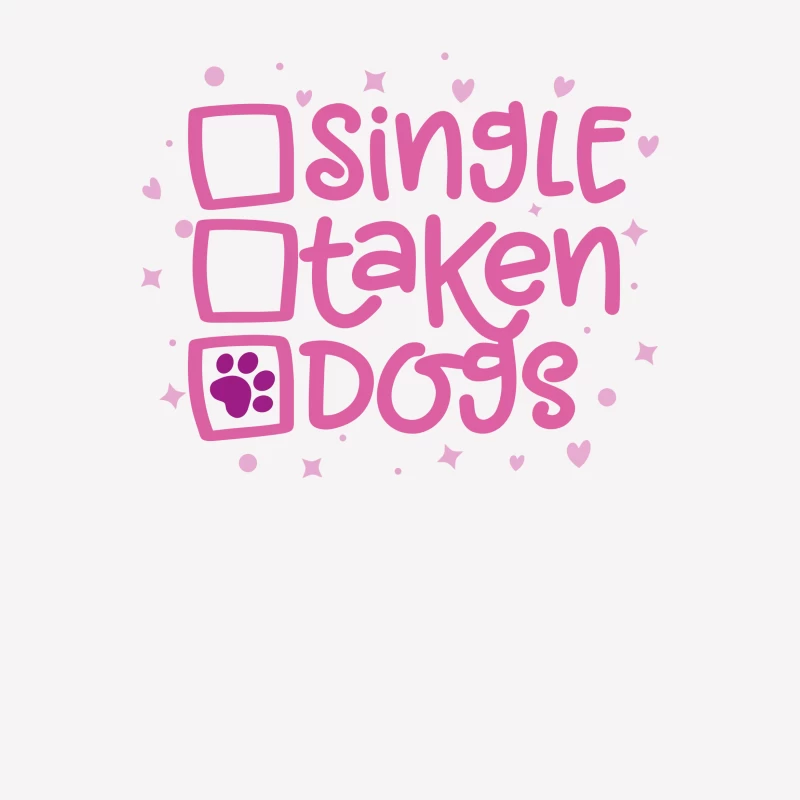 Single? Taken? Dogs! Male T-Shirt