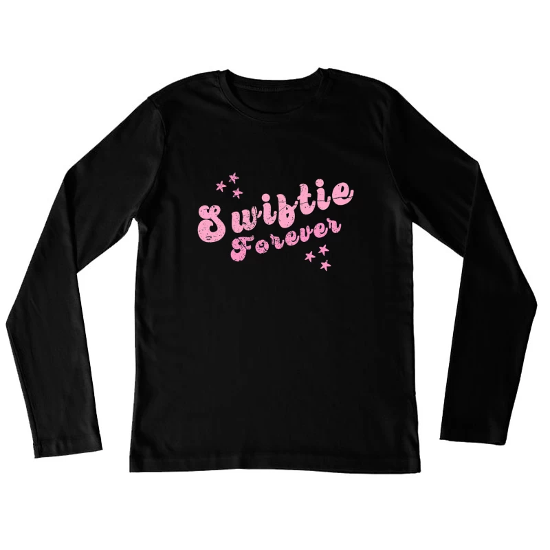 Swiftie Forever Female Long Sleeve T-Shirt