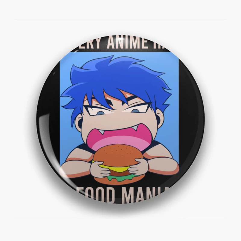 Food Maniac in Anime Pin