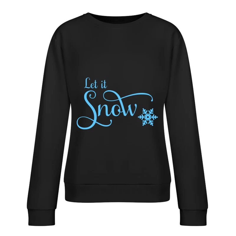 Design hivernal avec flocon et texte Femme Sweat-shirt à enfiler