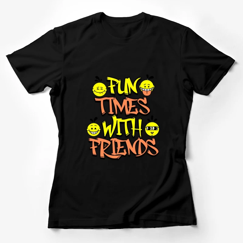 Moments Amusants entre Amis Femme T-Shirt