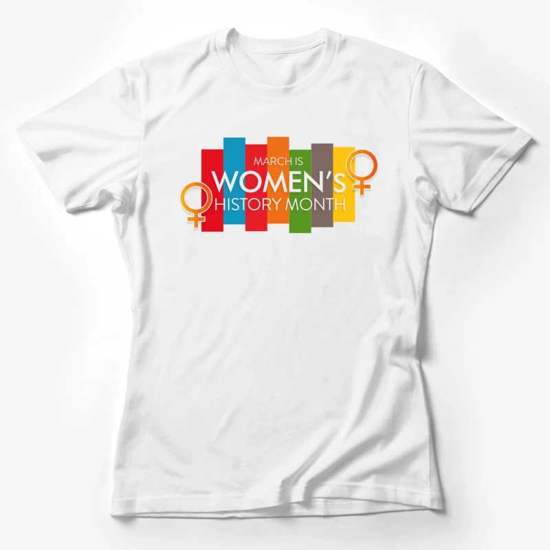 Bold & Modern Women's History Month Tribute Female T-Shirt