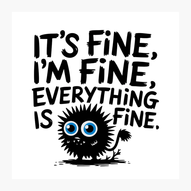 Ironic Motivational Quote with Cute Monster Pin