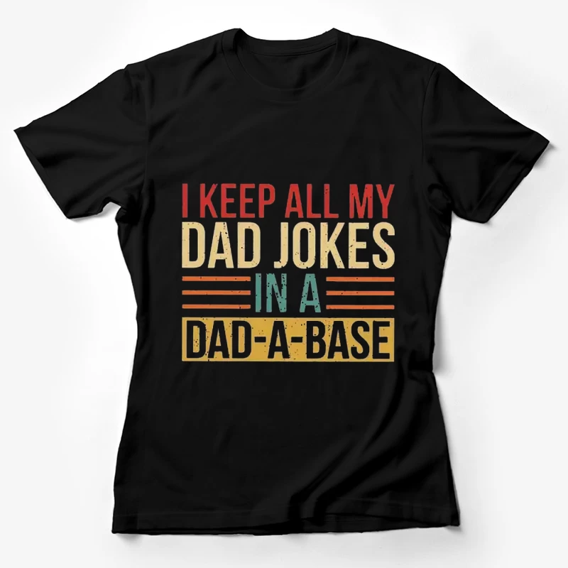 Witziges Dad-A-Base Design Damen T-Shirt