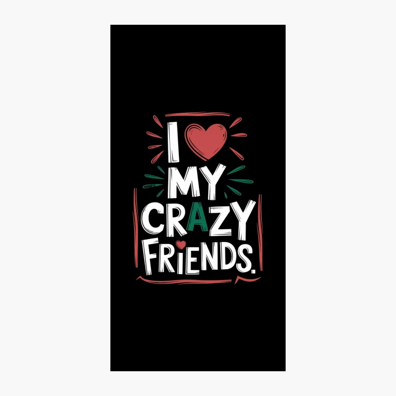 Heartfelt Friendship Typography: A Valentine's Day Greeting iPhone Case