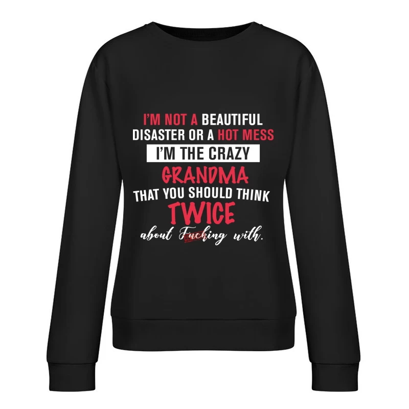 Grand-mère intrépide et audacieuse Femme Sweat-shirt à enfiler