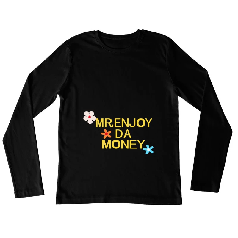 Buntes Design mit Blumen und Text Damen Langarm T-Shirt