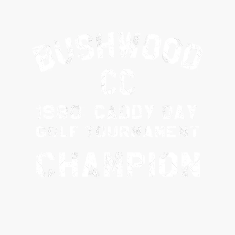 Bushwood Champion - From Caddyshack Cotton Tote Bag