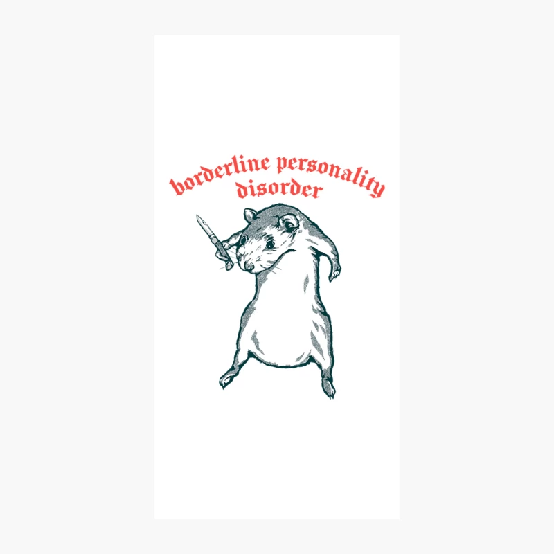 Borderline Personality Disorder  Humorous Meme Design iPhone Case