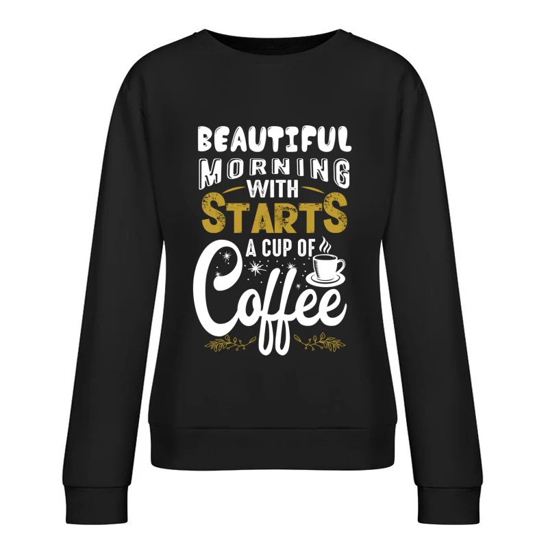 Commencez votre matinée avec du café Femme Sweat-shirt à enfiler