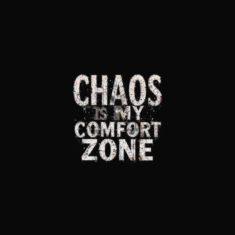 Chaos is My Comfort Zone - Motivational Typography Design iPhone Case