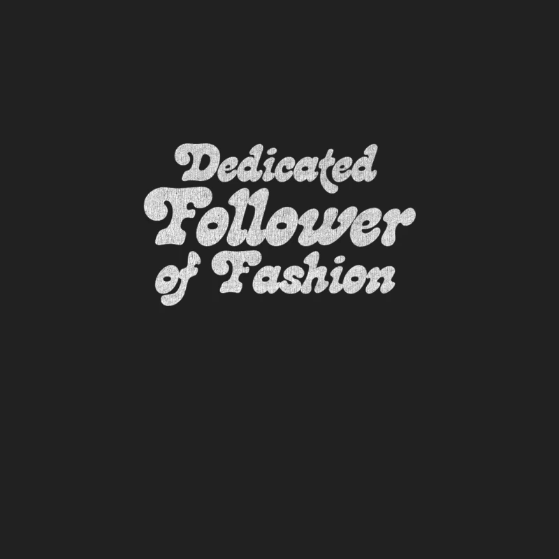 Dedicated Follower Of Fashion Bucket Hat