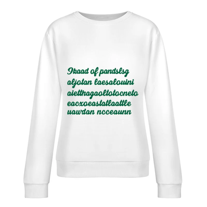 Kursive Kalligrafie in Grün Damen Pullover Sweatshirt