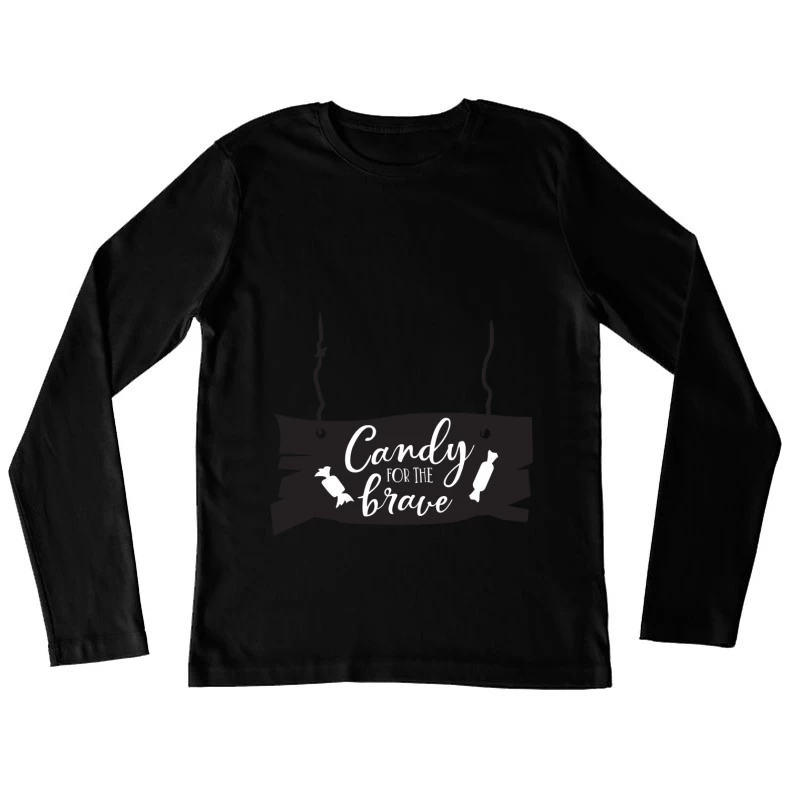 Affiche Bonbons pour les Courageux Femme Manches Longues T-Shirt