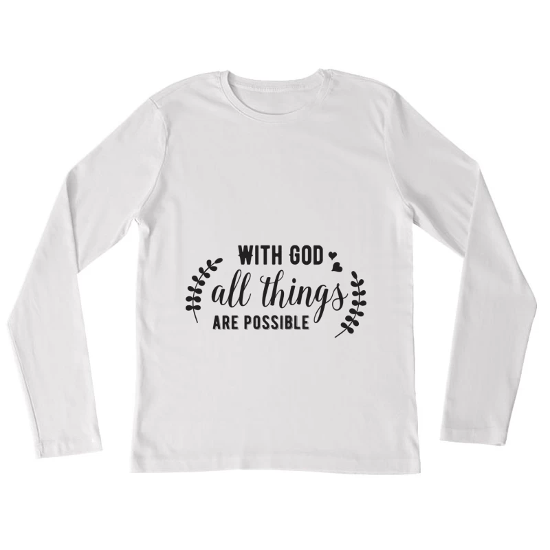 Possibilités infinies avec foi Femme Manches Longues T-Shirt