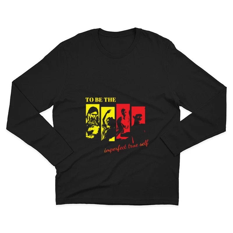 Sei das unvollkommene wahre Selbst Herren Langarm T-Shirt