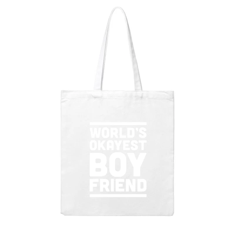 World_s Okayest Boyfriend Couple Love Funny Cotton Tote Bag