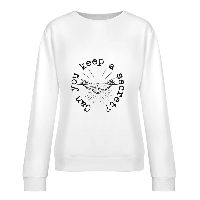 Peux-tu garder un secret? Femme Sweat-shirt à enfiler