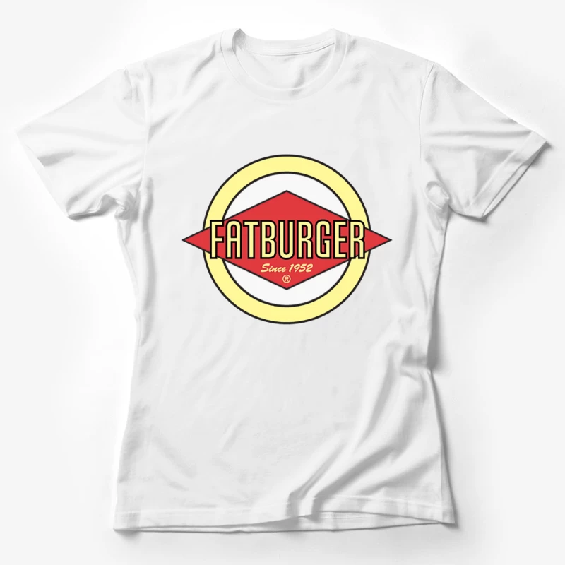 Fatburger Restaurant Classic Logo Design Since 1952 Female T-Shirt