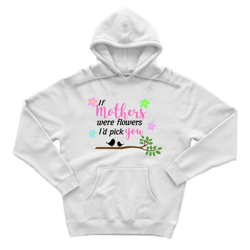 Citation sur les mères et les fleurs Homme Sweat à capuche