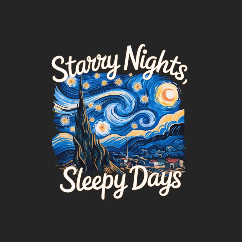 Van Gogh's Starry Night Reimagined with "Starry Nights, Sleepy Days" Text Male Pullover Sweatshirt