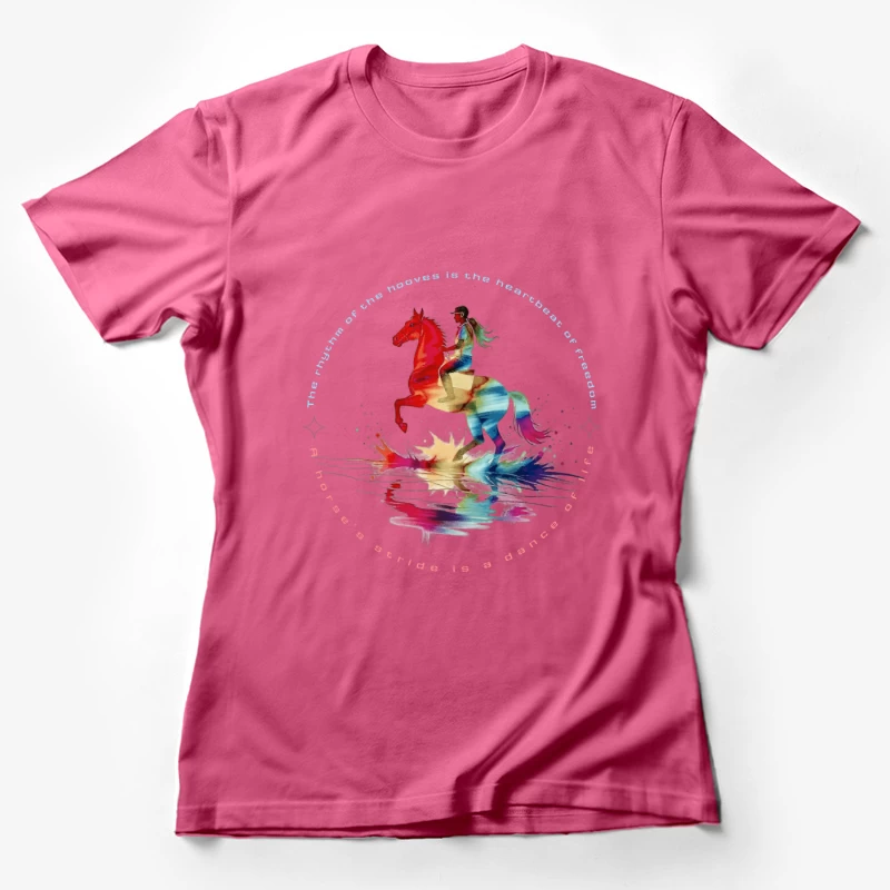 The Dance of Freedom: A Colorful Horse Ride Female T-Shirt