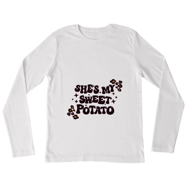 Niedlicher Spruch mit Süßkartoffel-Motiv Damen Langarm T-Shirt
