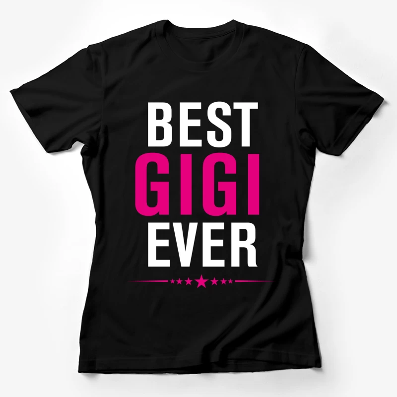 Meilleure Gigi de tous les temps Femme T-Shirt
