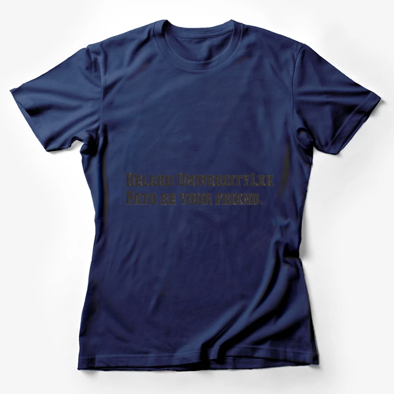 Helaro Universität Leitspruch Damen T-Shirt
