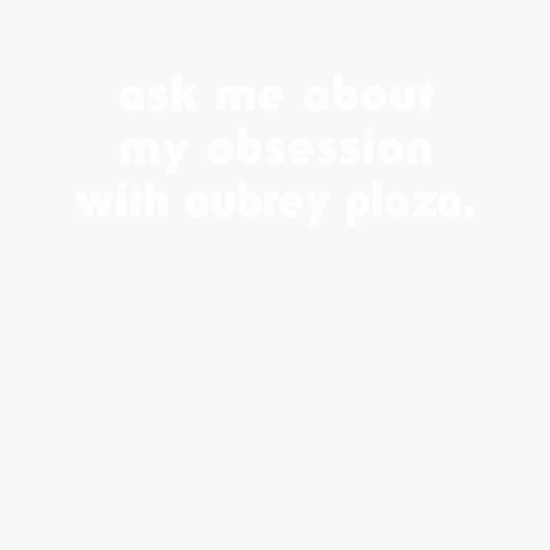 Ask Me About My Obsession With Aubrey Plaza Cotton Tote Bag