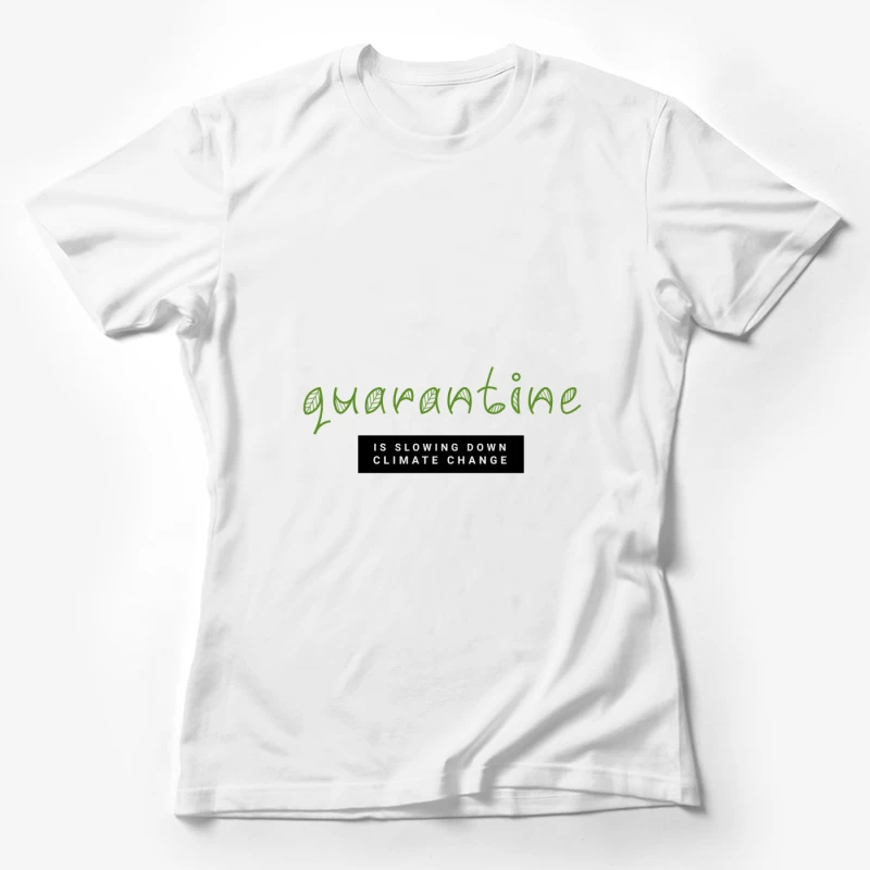Motif de quarantaine végétal Femme T-Shirt