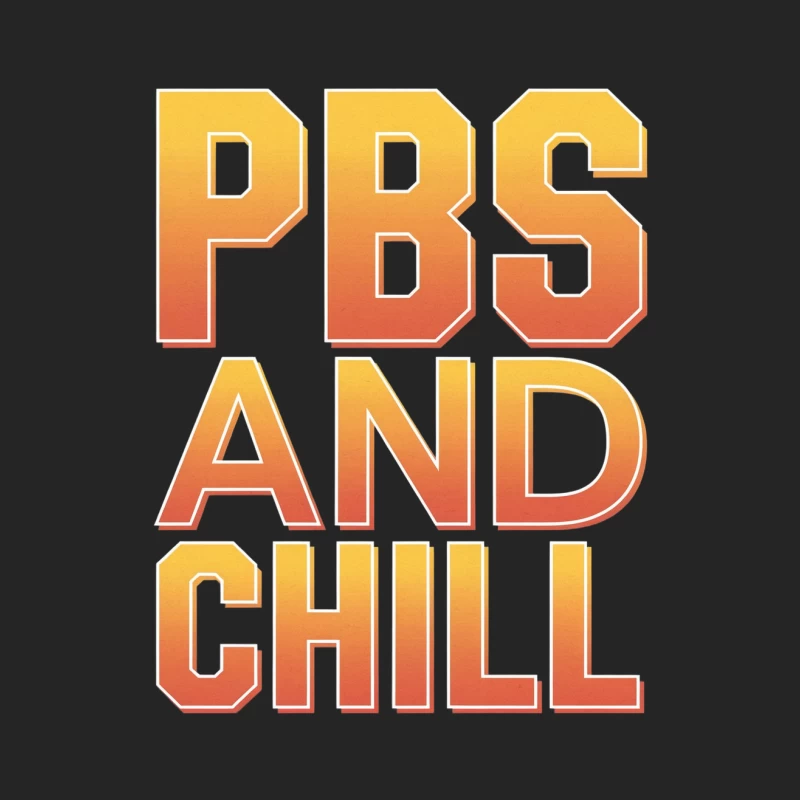 PBS and Chill: Gradient Typography for Relaxation Female Pullover Sweatshirt