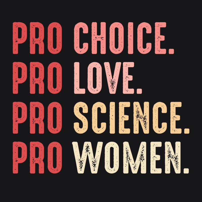 Pro Choice Pro Love Pro Science Pro Women Shirt Female Pullover Hoodie