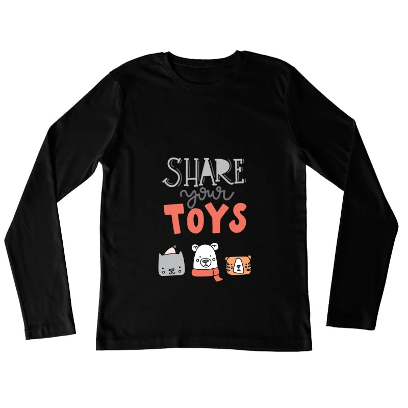 Partagez vos jouets avec des animaux mignons Femme Manches Longues T-Shirt