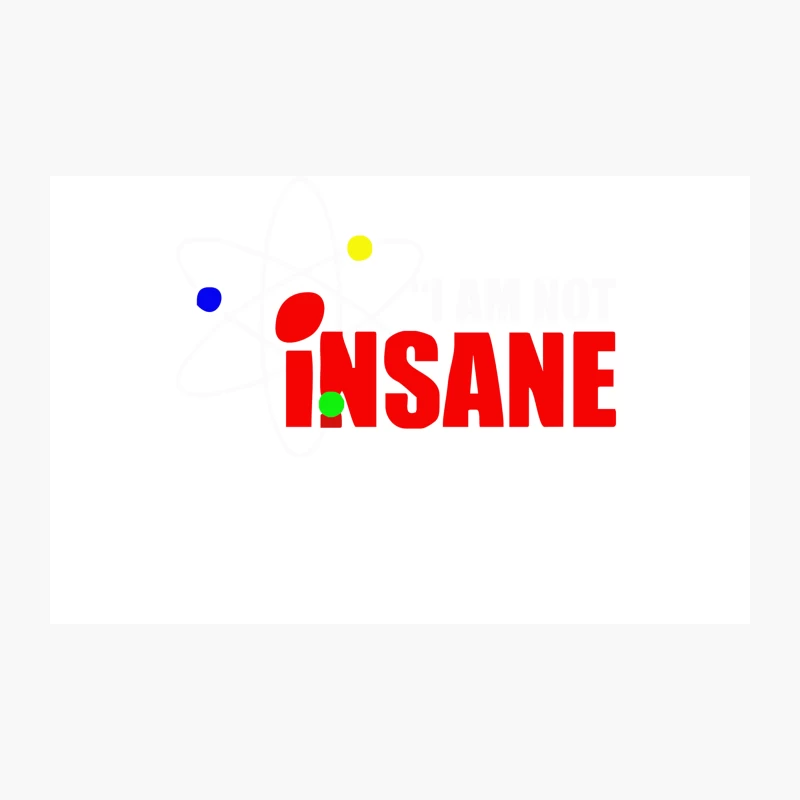 New I_m not insane Travel Mug