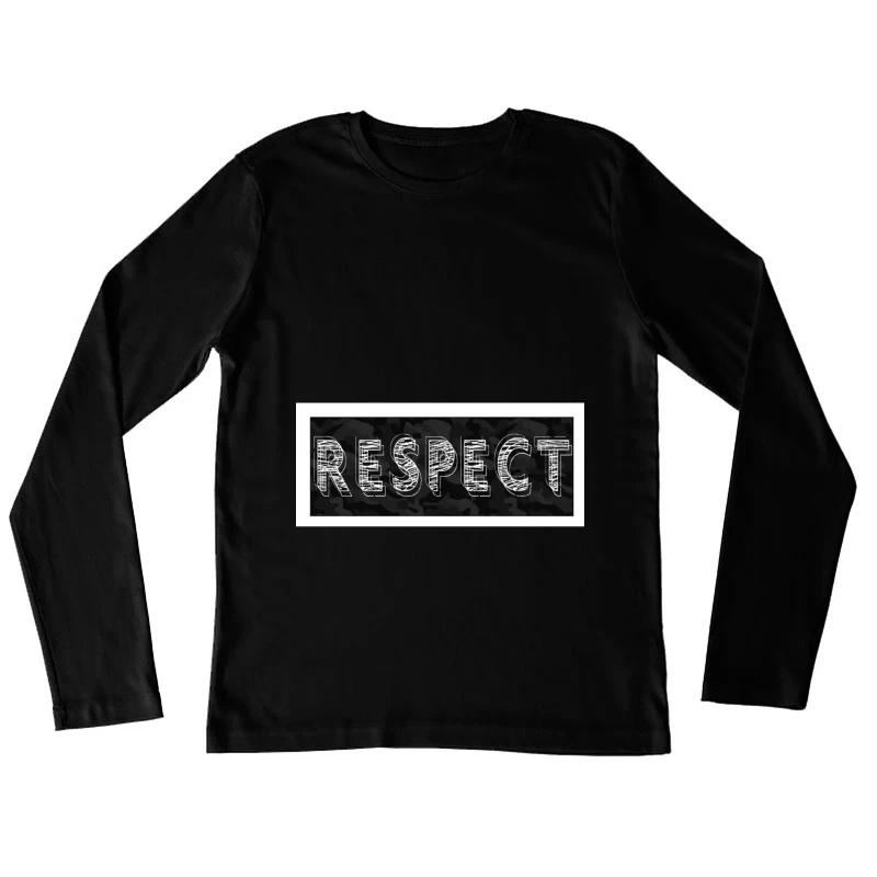 Respect Design Female Long Sleeve T-Shirt