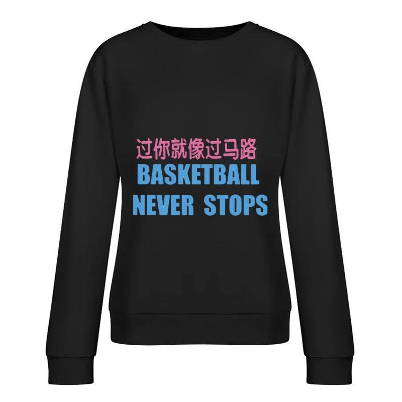 Basketball-Motiv mit Spruch Damen Pullover Sweatshirt