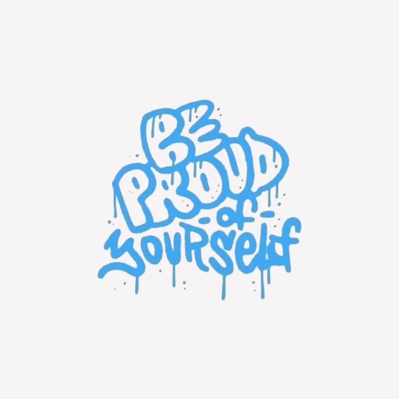 Graffiti Art - Be Proud of Yourself Male T-Shirt
