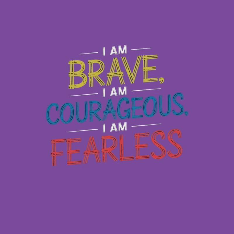 Brave and Fearless Motivational Typography Quote Brave and Fearless Motivational Typography Quote