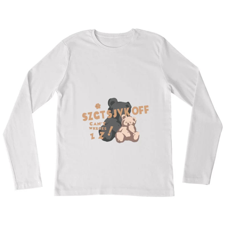 Ours en peluche insomniaque avec lettres Femme Manches Longues T-Shirt