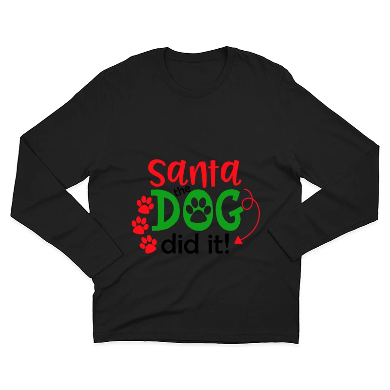 Inscription amusante sur le chien et le Père Noël Homme Manches Longues T-Shirt