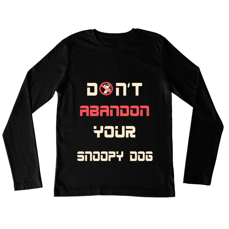 Snoopy Hund nicht verlassen Kampagne Damen Langarm T-Shirt