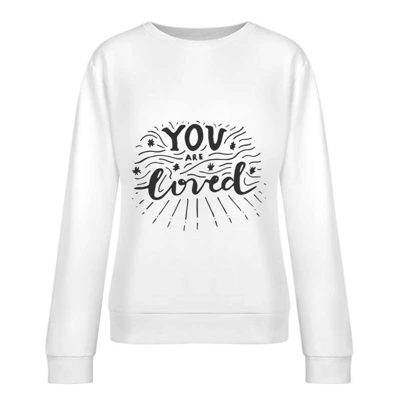 Message inspirant : Vous êtes aimé Femme Sweat-shirt à enfiler