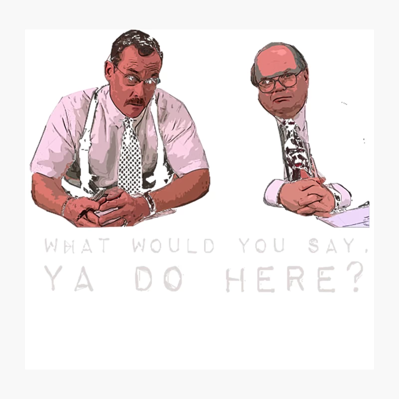 What would you say, ya do here Throw Pillow