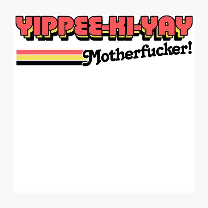 Die Hard Yippee Ki-Yay Motherfucker  80s Movie Quote Throw Pillow