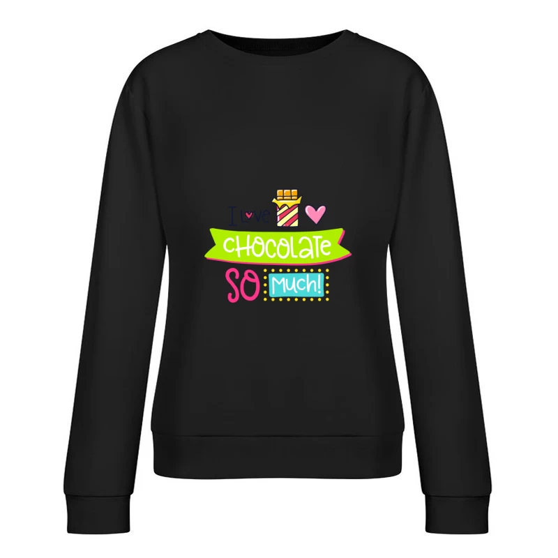 Affiche colorée: J'aime le chocolat Femme Sweat-shirt à enfiler