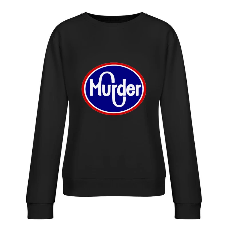 Vintage-Style Murder Text Logo in Blue and Red Female Pullover Sweatshirt