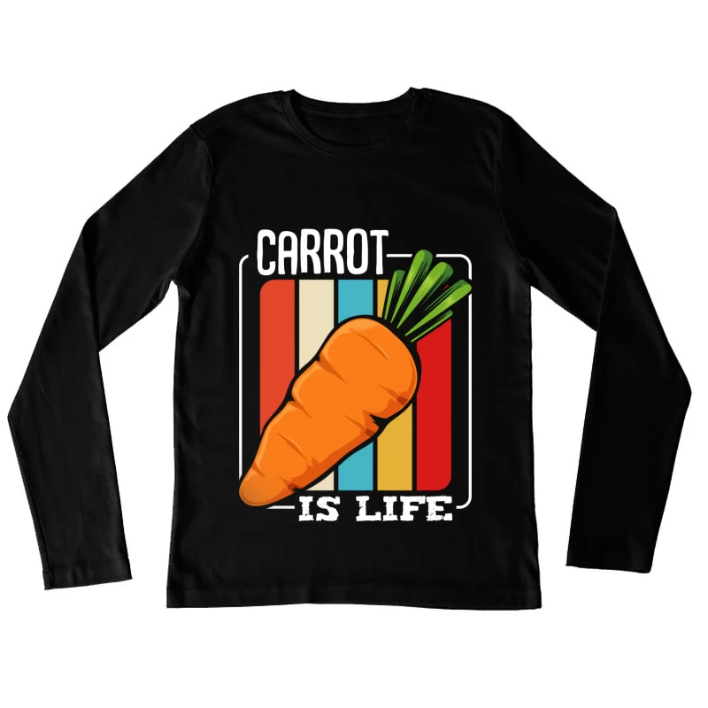 Karotte ist Leben Retro Design Damen Langarm T-Shirt