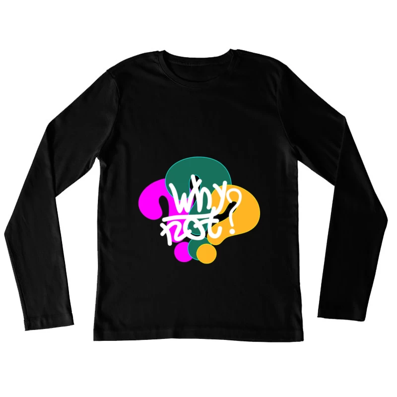 Bunte Fragezeichen mit Botschaft Damen Langarm T-Shirt