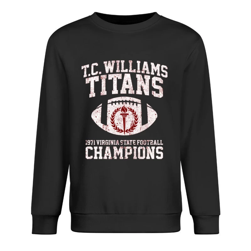 T.C. Williams Titans 1971 Football Male Pullover Sweatshirt